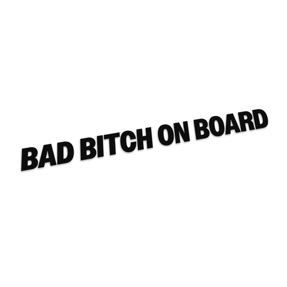 Bad bitch on board