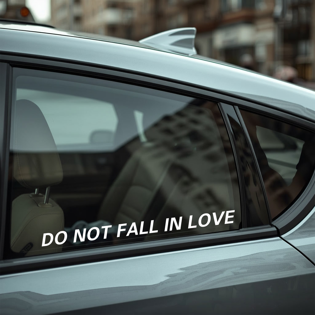 Do Not Fall in Love
