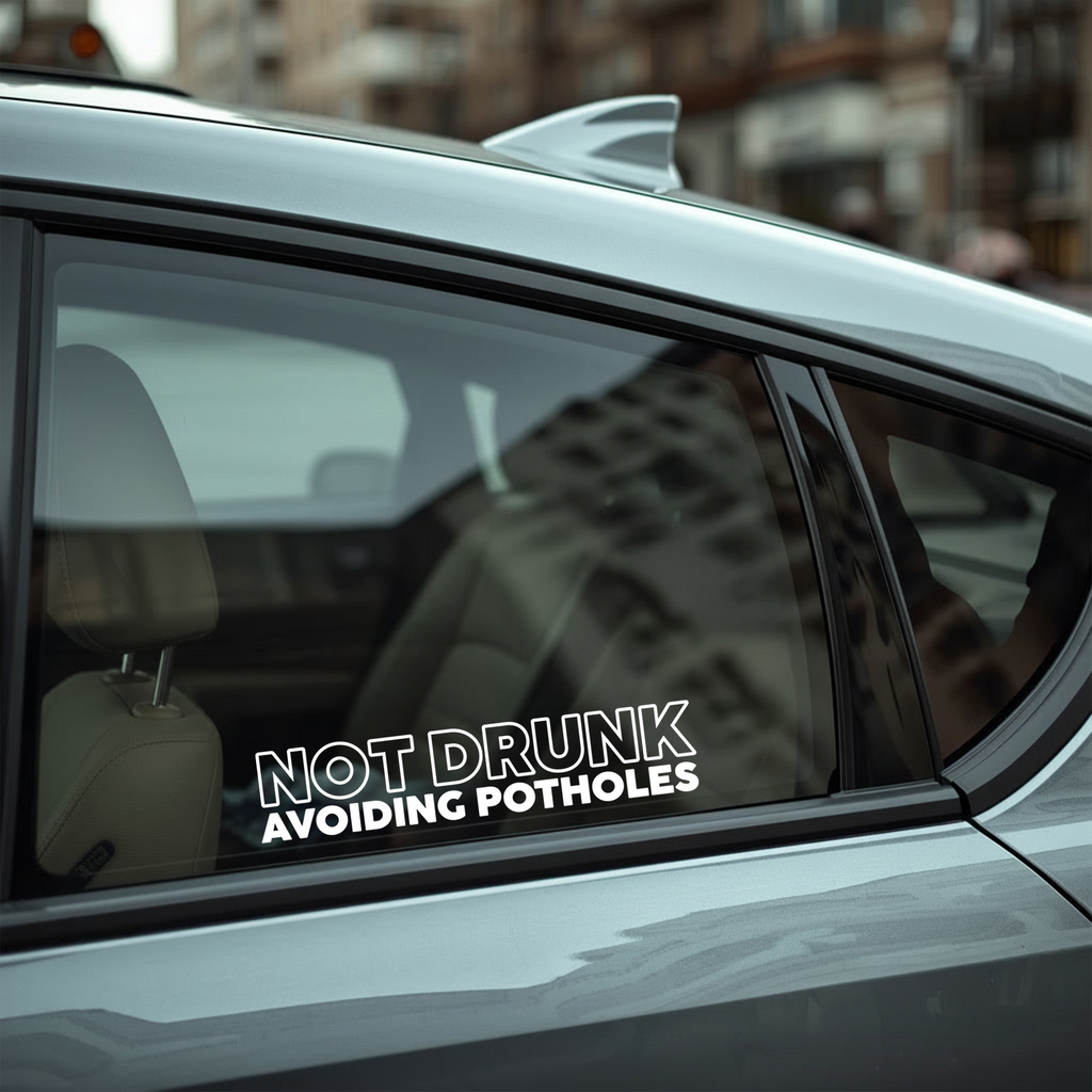 Not drunk Avoiding potholes